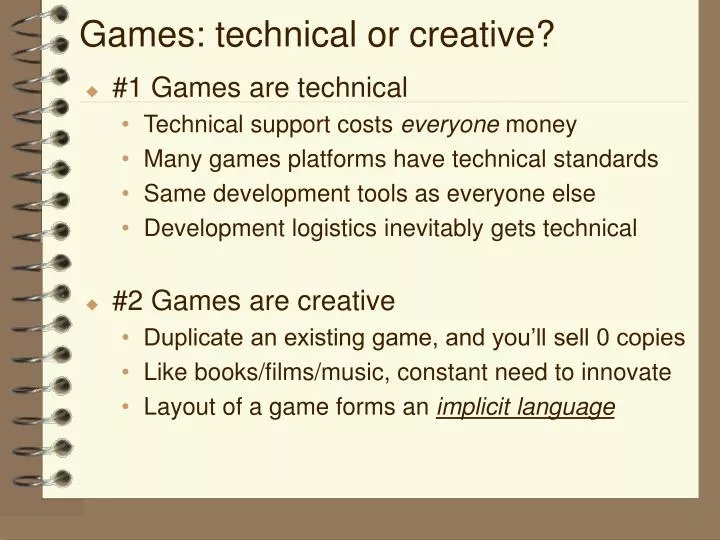 games technical or creative
