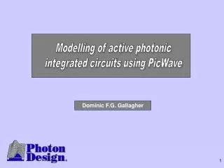 Modelling of active photonic integrated circuits using PicWave
