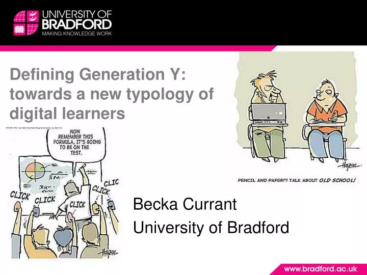 defining generation y towards a new typology of digital learners