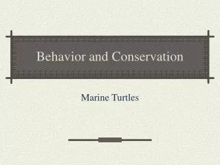 Behavior and Conservation