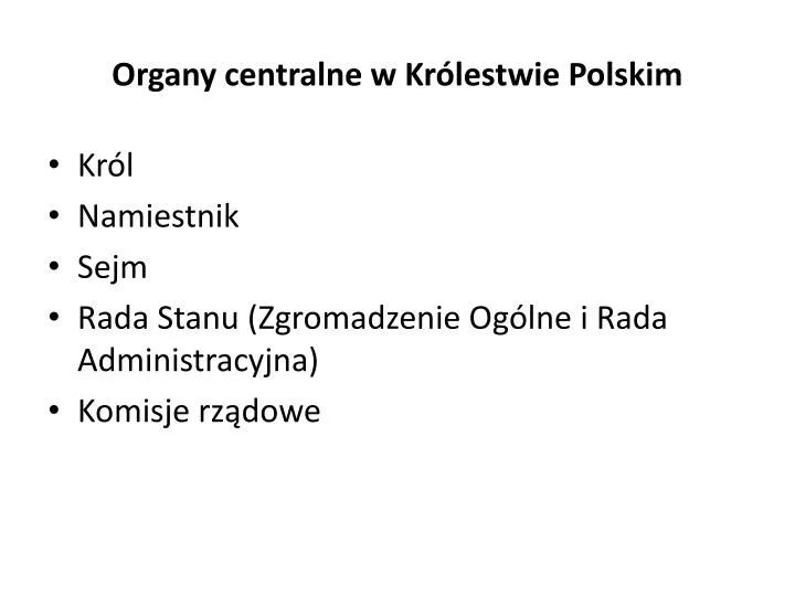 organy centralne w kr lestwie polskim