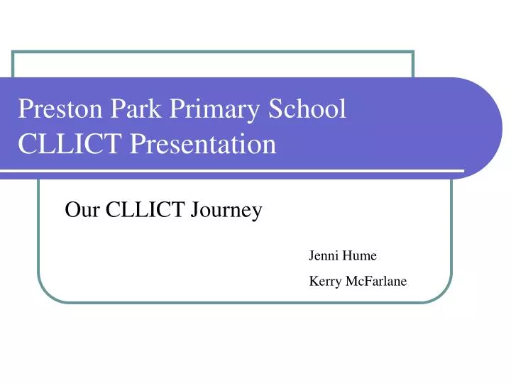 preston park primary school cllict presentation