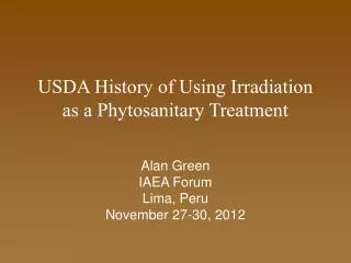 USDA History of Using Irradiation as a Phytosanitary Treatment