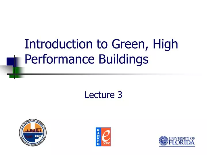 introduction to green high performance buildings
