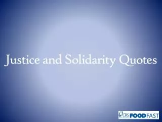 Justice and Solidarity Quotes