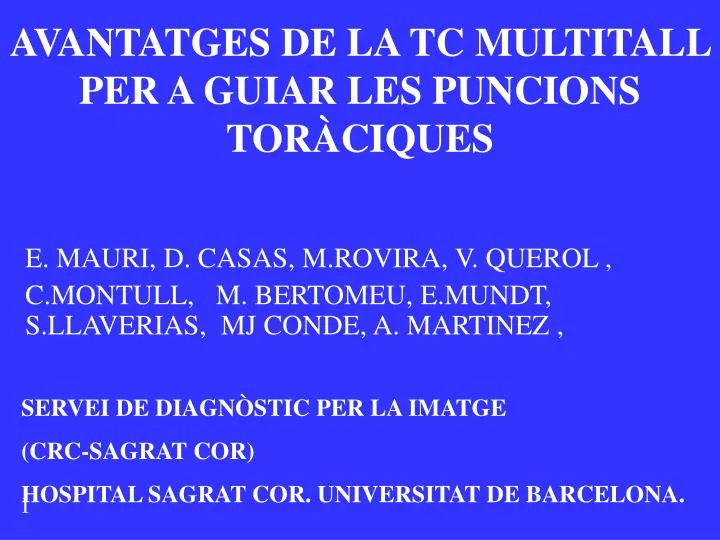 avantatges de la tc multitall per a guiar les puncions tor ciques