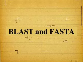 BLAST and FASTA