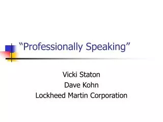 “Professionally Speaking”