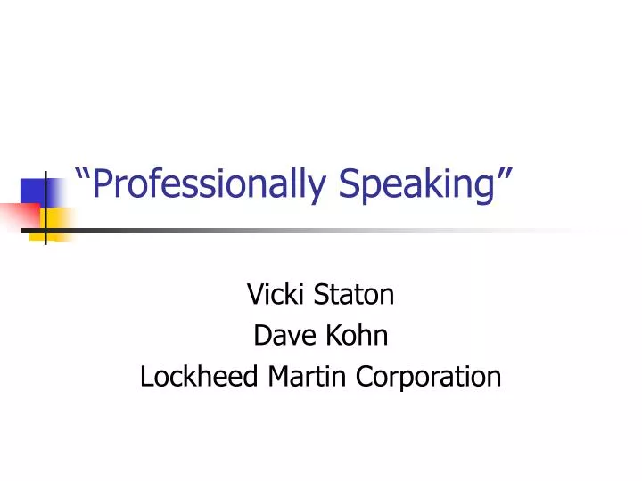 professionally speaking