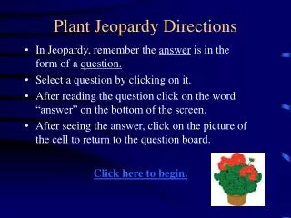 Plant Jeopardy Directions