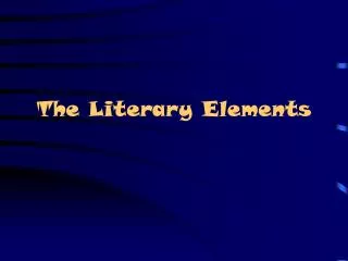 The Literary Elements