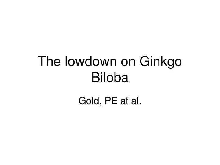 the lowdown on ginkgo biloba