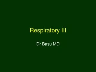 Respiratory III