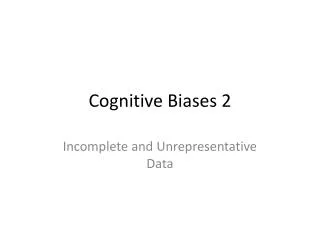 Cognitive Biases 2