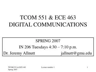TCOM 551 &amp; ECE 463 DIGITAL COMMUNICATIONS