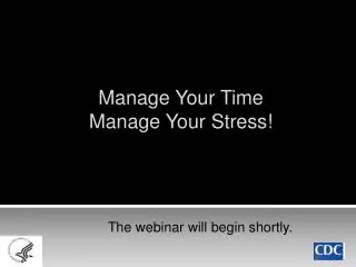 Manage Your Time Manage Your Stress!