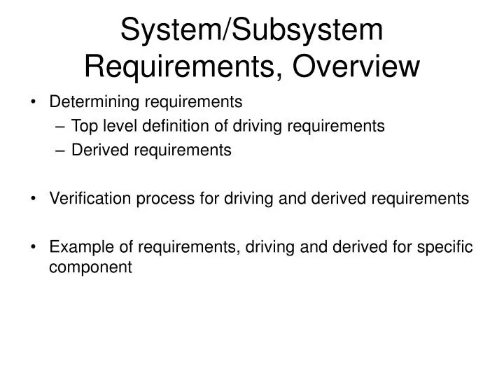 system subsystem requirements overview
