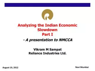 Analyzing the Indian Economic Slowdown Part I