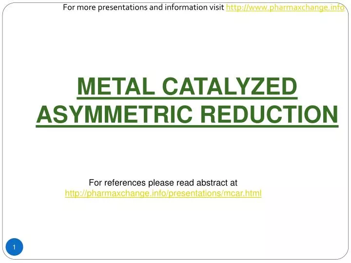 metal catalyzed asymmetric reduction