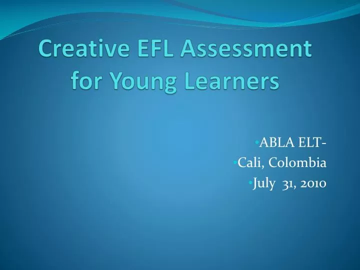 creative efl assessment for young learners