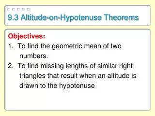 9.3 Altitude-on-Hypotenuse Theorems