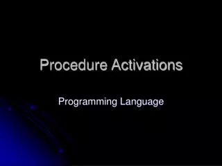 Procedure Activations