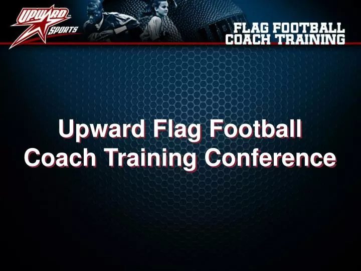 upward flag football coach training conference