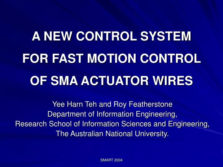 a new control system for fast motion control of sma actuator wires