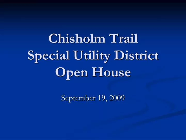 chisholm trail special utility district open house