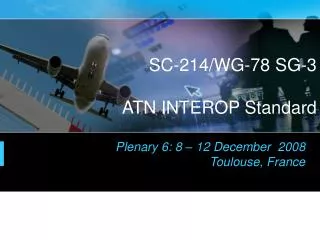 SC-214/WG-78 SG-3 ATN INTEROP Standard