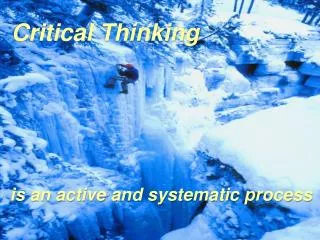 Critical Thinking