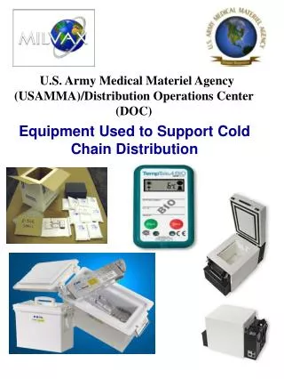 U.S. Army Medical Materiel Agency (USAMMA)/Distribution Operations Center (DOC)