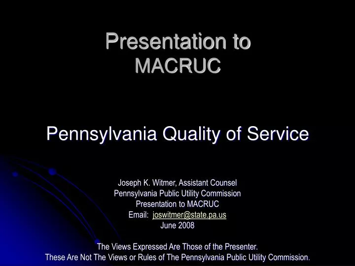 presentation to macruc pennsylvania quality of service