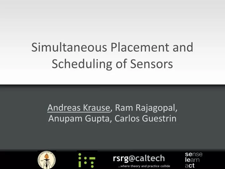 simultaneous placement and scheduling of sensors