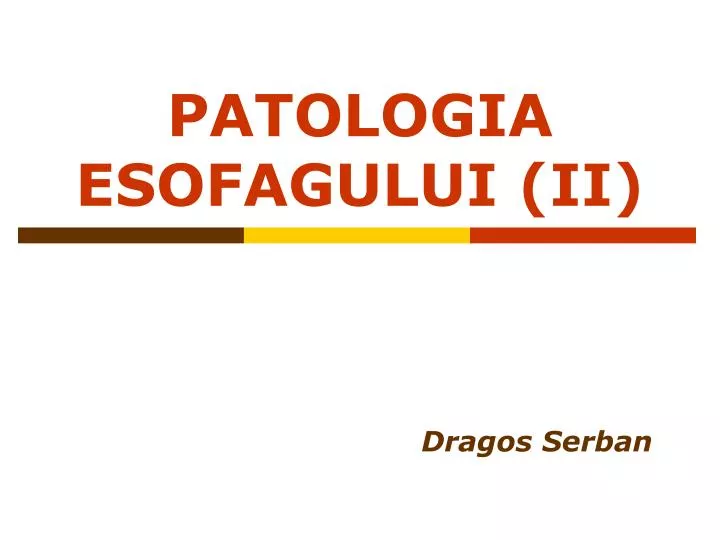 patologia esofagului ii