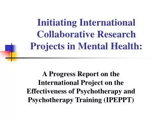Initiating International Collaborative Research Projects in Mental Health: