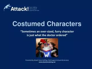 Promotional Staffing Case Study: Costumed Characters