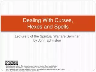Dealing With Curses, Hexes and Spells