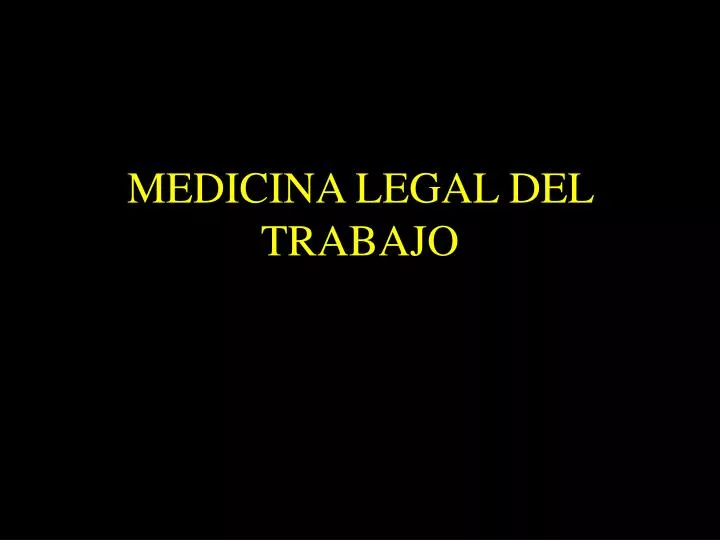 medicina legal del trabajo