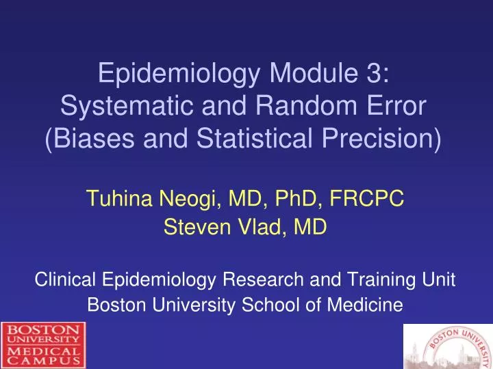 epidemiology module 3 systematic and random error biases and statistical precision
