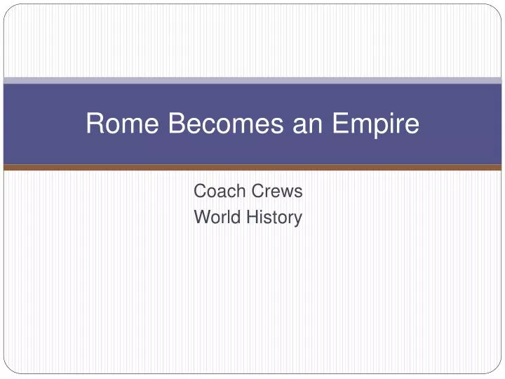 rome becomes an empire