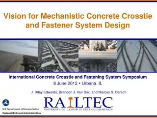 Vision for Mechanistic Concrete Crosstie and Fastener System Design
