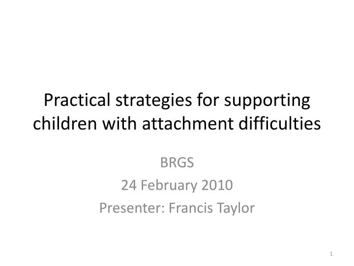 practical strategies for supporting children with attachment difficulties
