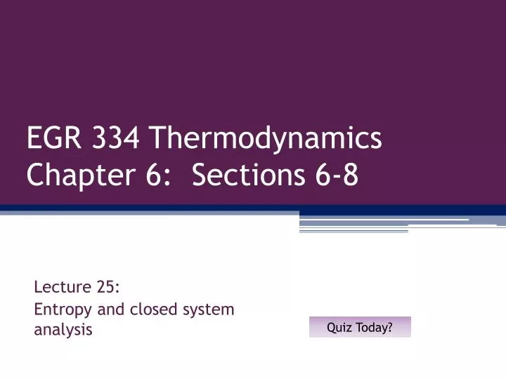 egr 334 thermodynamics chapter 6 sections 6 8