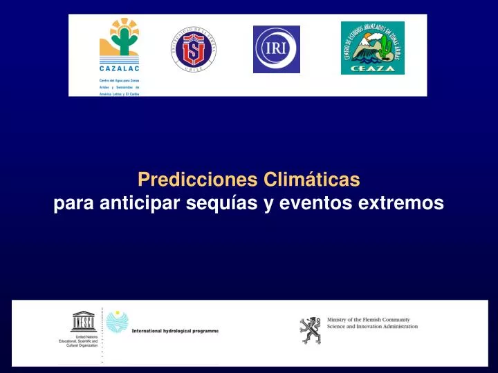 predicciones clim ticas para anticipar sequ as y eventos extremos