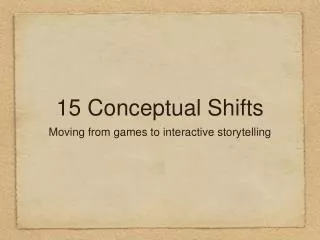 15 Conceptual Shifts