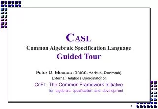 C ASL Common Algebraic Specification Language Guided Tour