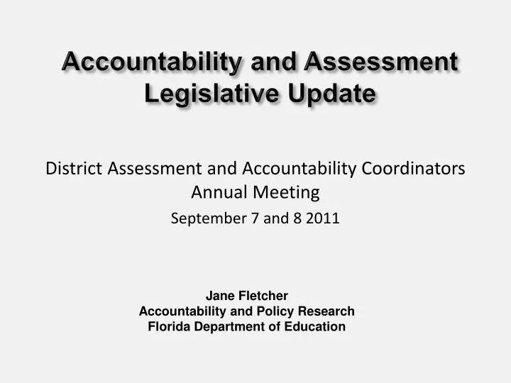 accountability and assessment legislative update