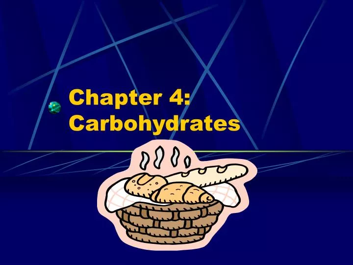 chapter 4 carbohydrates