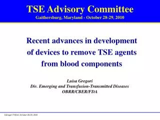 TSE Advisory Committee Gaithersburg, Maryland - October 28-29, 2010